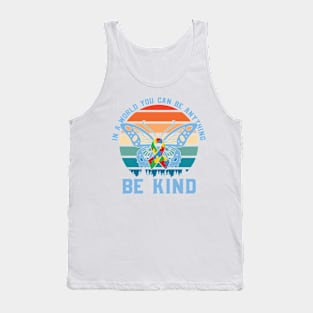 Be Kind butterfly Autism Awareness Gift for Birthday, Mother's Day, Thanksgiving, Christmas Tank Top